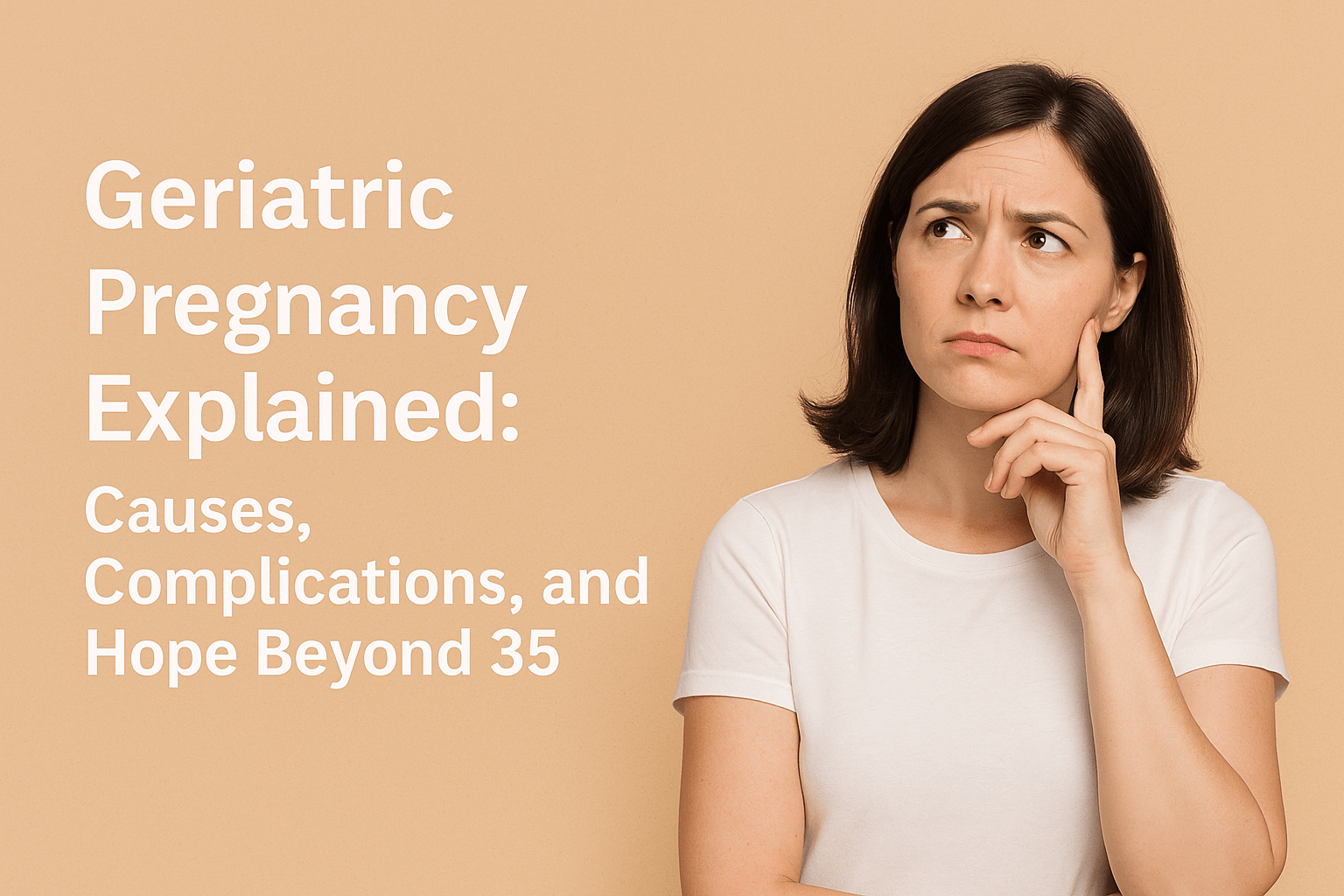 A concerned woman in her late 30s thinking about pregnancy risks, representing the concept of geriatric pregnancy.