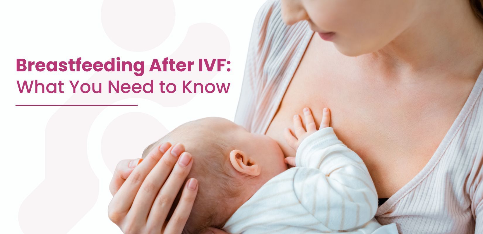 Mother breastfeeding baby after IVF – Trinity Women Hospital explains IVF & Breastfeeding safety and benefits